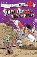 Super Ace and the Thirsty Planet (Paperback)