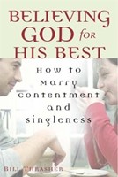 Believing God For His Best (Paperback)
