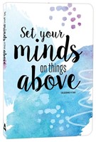 Set Your Minds On Things Above Journal (Paperback)