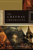 The Creedal Imperative (Paperback)