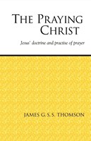 The Praying Christ (Paperback)