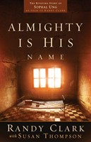 Almighty Is His Name (Paperback)