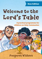 Welcome To The Lord's Table, Course Book: 3rd Edition: