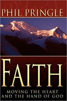 Faith: Moving The Heart And Hand Of God (Paperback)