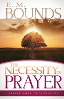 Necessity Of Prayer (Paperback)