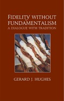 Fidelity without Fundamentalism (Paperback)