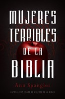 Mujeres terribles de la Biblia (Paperback)