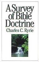Survey of Bible Doctrine, A
