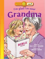 I'm Glad I'm Your Grandma (Paperback)