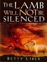 The Lamb Will Not Be Silenced (Paperback)