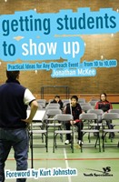Getting Students To Show Up (Paperback)