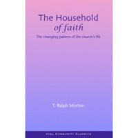 The Household Of Faith (Paperback)