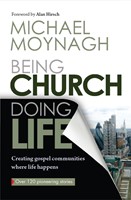 Being Church, Doing Life (Paperback)
