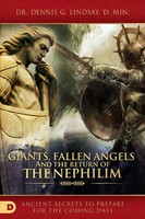 Giants, Fallen Angels, and the Return of the Nephilim (Paperback)