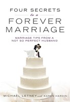 Four Secrets To A Forever Marriage (Hard Cover)