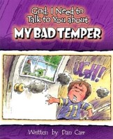 God, I Need To Talk To You About My Bad Temper (Paperback)