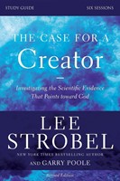 The Case For A Creator Study Guide Revised Edition (Paperback)