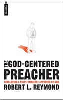 The God-Centered Preacher (Paperback)