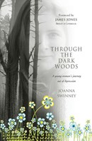 Through The Dark Woods (Paperback)