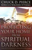 Protecting Your Home From Spiritual Darkness (Paperback)