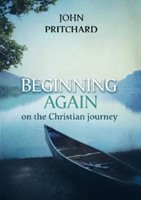 Beginning Again On The Christian Journey (Paperback)