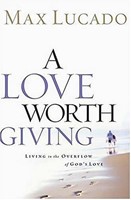 Love Worth Giving, A (Paperback)