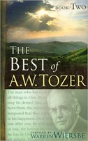 The Best Of A. W. Tozer Book Two