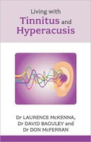 Living With Tinnitus And Hyperacusis (Paperback)