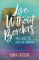 Live Without Borders (Paperback)