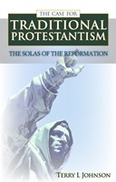 Case For Traditional Protestantism (Paperback)