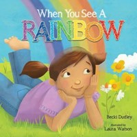 When You See A Rainbow (Board Book)