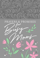 Prayers And promises For Busy Moms (Paperback)