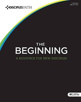 Beginning, The: First Steps for New Disciples (Paperback)