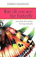 Wait Till You See The Butterfly (Paperback)