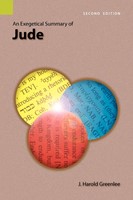 Exegetical Summary of Jude, 2nd Ed., An (Paperback)