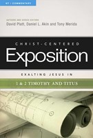 Exalting Jesus In 1 & 2 Timothy And Titus (Paperback)