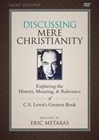 Discussing Mere Christianity Study Guide With Dvd