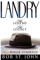 Landry: The Legend and the Legacy (Paperback)