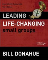 Leading Life-Changing Small Groups (Paperback)