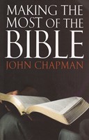Making The Most Of The Bible (Paperback)