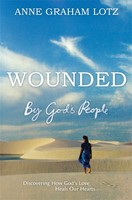 Wounded By God's People (Paperback)