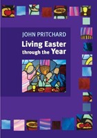 Living Easter Through The Year (Paperback)