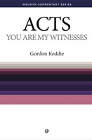 You Are My Witnesses - The Message Of The Acts Of The Apostl
