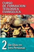 Cft 02 - Un Dios En Tres Personas (Paperback)