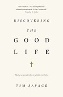 Discovering the Good Life (Paperback)