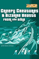 Creepy Creatures And Bizarre Beasts From The Bible