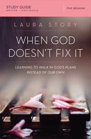 When God Doesn't Fix It Study Guide (Paperback)