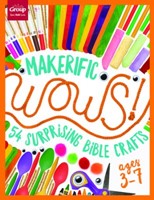 Maker-ific WOWS! 54 Surprising Bible Crafts (3-7yrs) (Paperback)