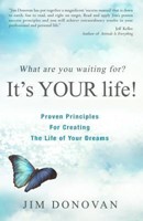 What Are You Waiting For? It's YOUR Life! (Paperback)