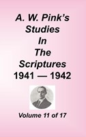 A. W. Pink's Studies in the Scriptures, Volume 11 (Hard Cover)